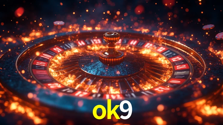 Explore as vantagens do ok9: serviço profissional e confiabilidade